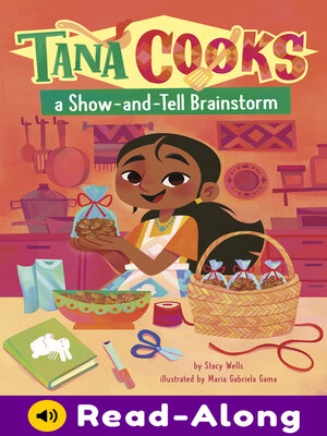 cover image of Tana Cooks a Show-and-Tell Brainstorm